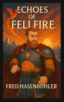 Echoes of Fellfire B0GQD6S92P Book Cover