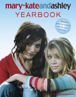 Mary-Kate and Ashley Yearbook 0007207298 Book Cover