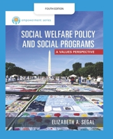 Empowerment Series: Social Welfare Policy and Social Programs, Enhanced, 4th Edition, Paperback B09W79N2YD Book Cover