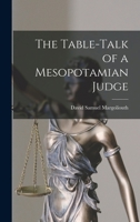 The Table-talk of a Mesopotamian Judge 1016059426 Book Cover