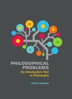 Philosophical Problems: an introductory text in philosophy 1554812852 Book Cover