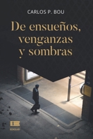 De ensueños, venganzas y sombras: La fortaleza de una guerrera (Spanish Edition) 6125112799 Book Cover