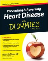 Preventing and Reversing Heart Disease For Dummies 1118944232 Book Cover