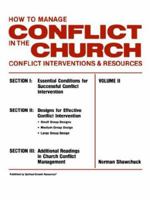 How to Manage Conflict in the Church, Conflict Interventions & Resources 0938180118 Book Cover