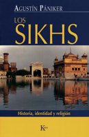 Los Sikhs: Historia, identidad y religión 8472456544 Book Cover