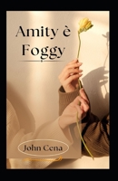 Amity è Foggy B0BQXYK6SW Book Cover