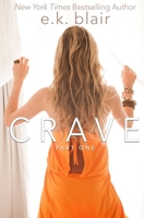 Crave: Part One 0998999733 Book Cover