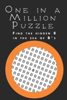 One in a Million Puzzle: Find the 8 in the B's B084WPHFB1 Book Cover