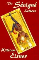 The Sevigne Letters: A Novel 1880909278 Book Cover