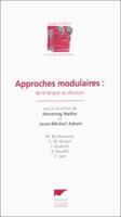 Approches modulaires : de la langue au discours 2603011669 Book Cover