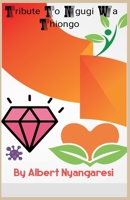 Attribute To Ngugi Wa Thiongo B0FH2QXM7D Book Cover