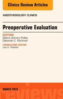 Preoperative Evaluation, an Issue of Anesthesiology Clinics 0323442293 Book Cover