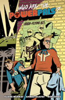 Who Are the Power Pals? 1506744141 Book Cover