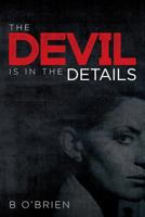 The Devil Is in the Details 1537173391 Book Cover