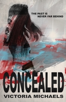 Concealed 0984113738 Book Cover