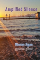 Amplified Silence 1774031574 Book Cover