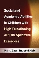 Social and Academic Abilities in Children with High-Functioning Autism Spectrum Disorders B0007DMTOA Book Cover