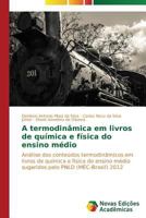 A Termodinamica Em Livros de Quimica E Fisica Do Ensino Medio 3639682602 Book Cover