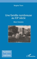 Une famille nombreuse au XXe siècle: Mon histoire (Populations Et Trajectoires) (French Edition) 2343203326 Book Cover