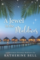 Jewel in the Maldives 1962975096 Book Cover