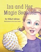 Iza and Her Magic Seashell 1614936315 Book Cover