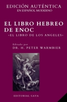 El Libro Hebreo de Enoc - Edición comentada en ESPAÑOL MODERNO: El Libro de los Ángeles B0FT3V6LCL Book Cover