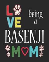 Love Being a Basenji Mom: 12 Month Planahead Basenji 1729268870 Book Cover