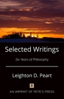 Selected Writings: Six Years of Philosophy 1069345962 Book Cover