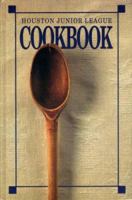 The Houston Junior League Cookbook 0963242105 Book Cover