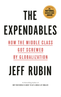 The Expendables: How the Middle Class Got Screwed by Globalization 073527939X Book Cover