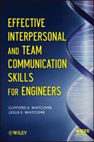 Effective Interpersonal and Team Communication Skills for Engineers 1118317092 Book Cover