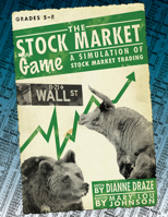 Stock Market Game: A Simulation of Stock Market Trading 1593631383 Book Cover