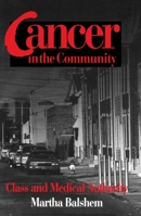 Cancer in the Community (Smithsonian Series in Ethnographic Inquiry) 1560982519 Book Cover