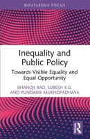 Inequality and Public Policy: Towards Visible Equality and Equal Opportunity 1032575409 Book Cover