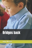 Bridges back B0FTTVXKCS Book Cover