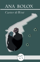 Carter & West: Aracne y La muerte viene a cenar 1981075984 Book Cover