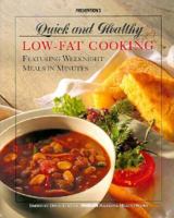 Prevention's Quick and Healthy Low-Fat Cooking: Featuring Weeknight Meals in Minutes 0875963692 Book Cover