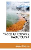 Vindic Epistolarum S. Ignatii, Volume II 1117132617 Book Cover