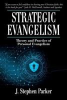 Strategic Evangelism 1498466346 Book Cover