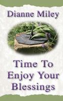 Time to Enjoy Your Blessings 0990675386 Book Cover