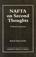 NAFTA on Second Thought: A Plural Evaluation 0761810587 Book Cover