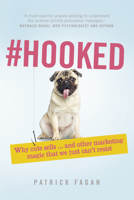 #Hooked: Revealing The Hidden Tricks Of Memorable Marketing 1292074426 Book Cover