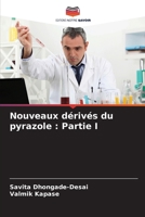 Nouveaux dérivés du pyrazole : Partie I (French Edition) 6208693004 Book Cover