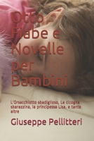 Otto Fiabe e Novelle per Bambini: L'Orsacchiotto sbadiglioso, La cicogna sbarazzina, la principessa Lisa, e tante altre (Italian Edition) B0875XK4J6 Book Cover