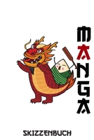 Manga Skizzenbuch: Praktisches Notizbuch zum Selbstgestalten Leere Seiten f�r Comic, Anime und Manga Zeichnungen Geschenk f�r Kinder 1677362642 Book Cover