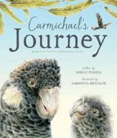 Carmichael's journey 1925545695 Book Cover