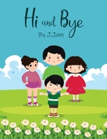 HI & BYE B09S5QP1FV Book Cover