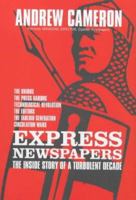 Express Newspapers: The inside Story of a Turbulent Decade 1902809440 Book Cover