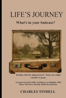 Life's Journey What's in Your Suitcase? 1591334837 Book Cover