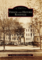 Vernon and Historic Rockville 0752409735 Book Cover